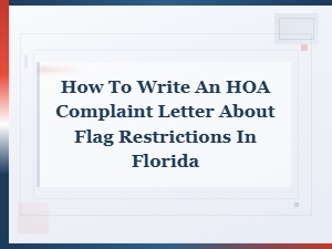 Hoa Complaint Letter for Flag Restrictions in Florida