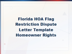 Florida Hoa Flag Restriction Dispute Letter Template